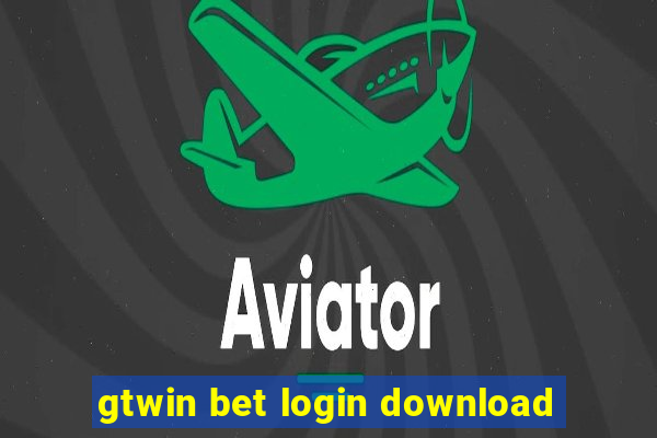 gtwin bet login download